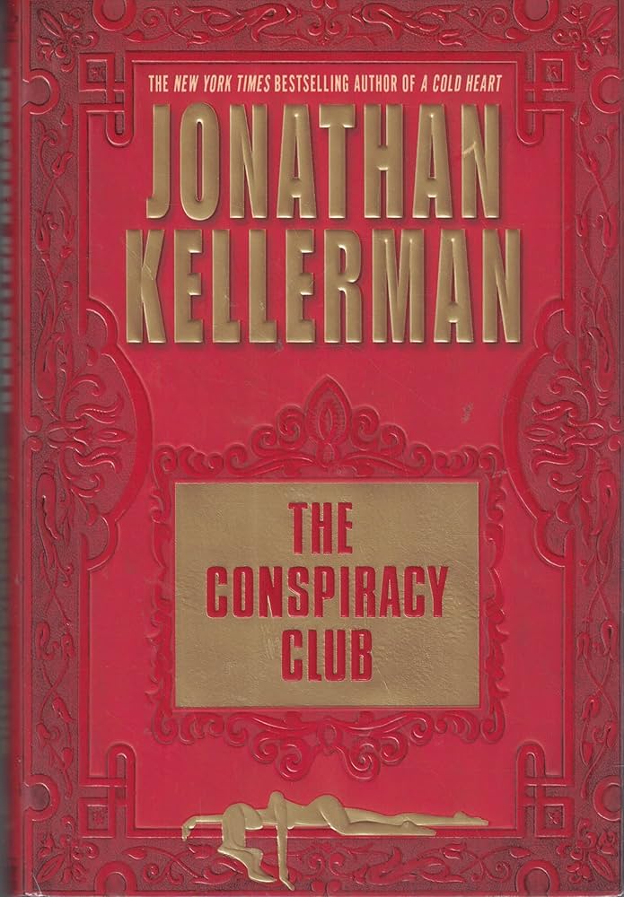 The Conspiracy Club: Kellerman, Jonathan: 9780345452573